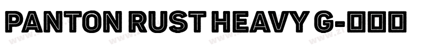 Panton Rust Heavy G字体转换